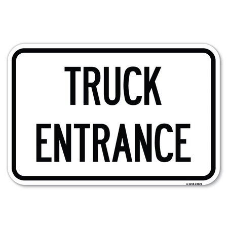 SIGNMISSION Driveway Sign Truck Entrance Heavy-Gauge Aluminum Sign, 12" x 18", A-1218-24122 A-1218-24122